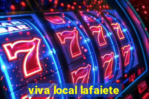 viva local lafaiete